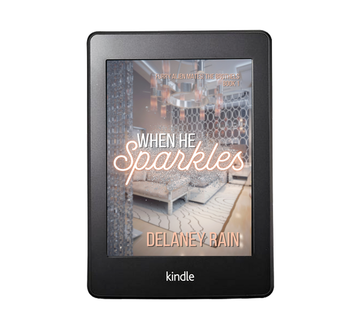 When He Sparkles When He Sparkles by Delaney Rain