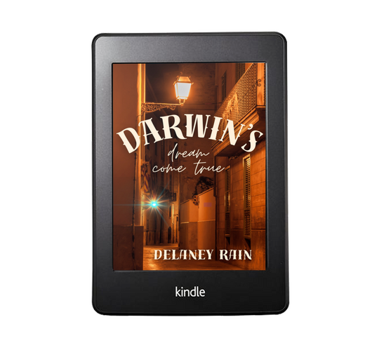Darwin's Dream Come True Darwin's Dream Come True by Delaney Rain