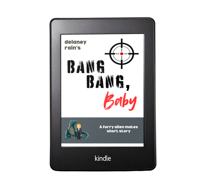 Bang Bang, Baby Bang Bang, Baby by Delaney Rain