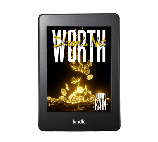 Dixon's Net Worth Dixon's Net Worth by Delaney Rain