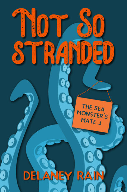 Not So Stranded by Delaney Rain The Hellhound's Mate by Delaney Rain
